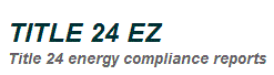 Title 24 energy calculations and compliance reports CEPE Certified